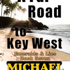 Clear Creek Press Kindle Book THE ROAD TO KEY WEST-0