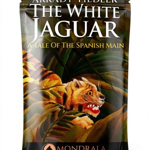 Mondrala Press The White Jaguar Book 2 Unlimited Kindle-0